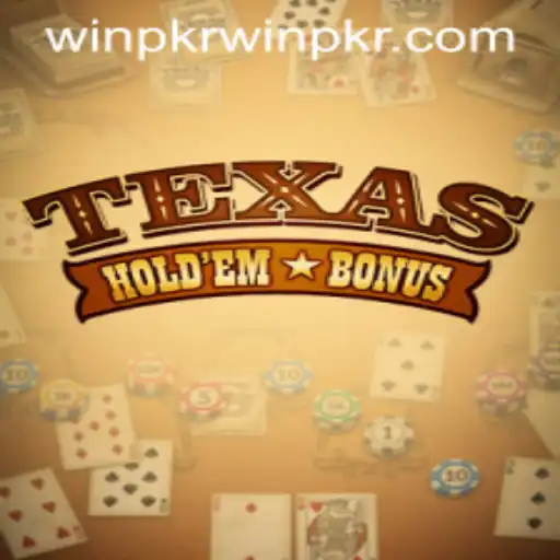 Mastering Texas Hold'em Bonus: A Guide to the Game and WINPKR Strategy
